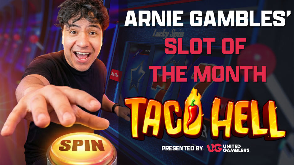 Arnie Gambles Slot of the Month Taco Hell