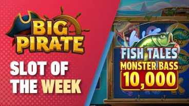 Big Pirate Slot of the Week Fish Tales Monster Bass 10000 Red