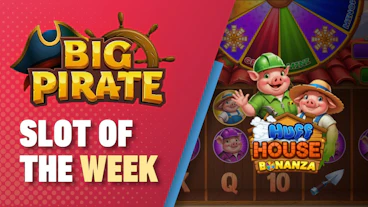 Big Pirate Slot of the Week Huff House Bonanza