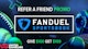 Fanduel Refer a Friend Promo