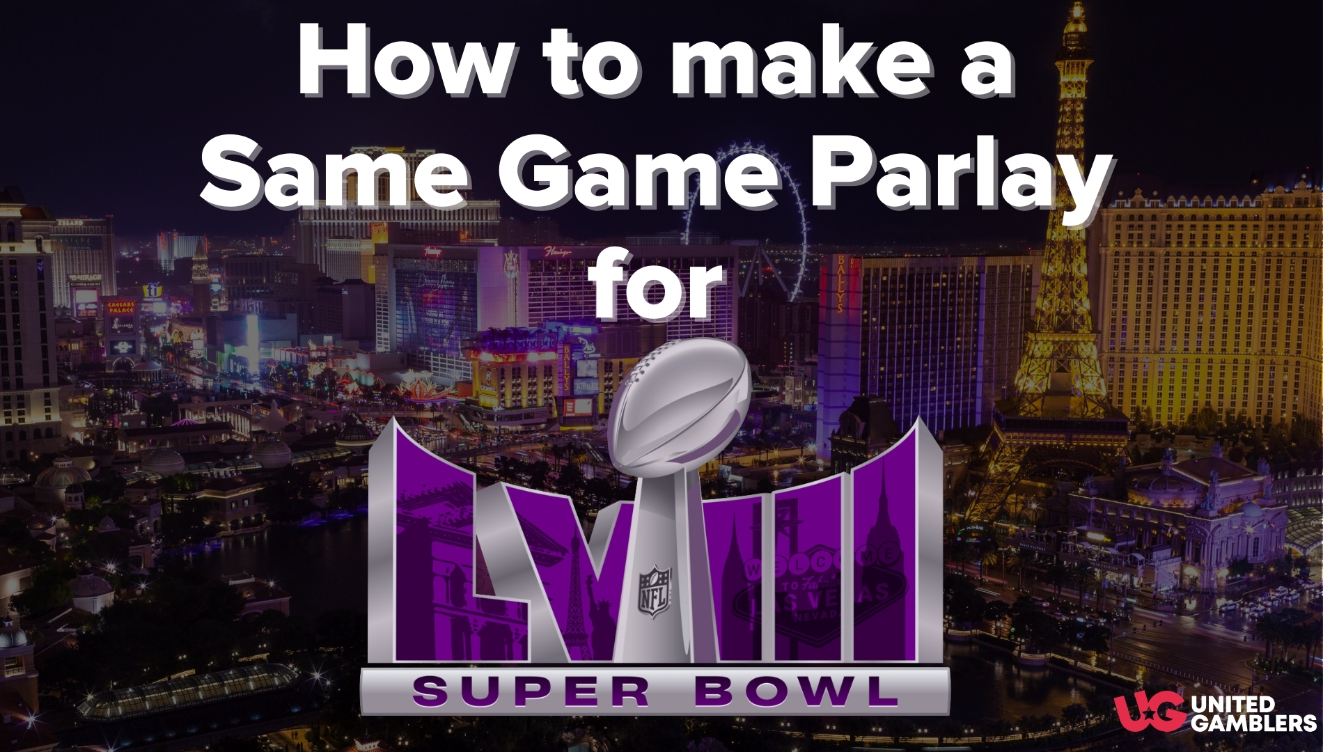 How to make a Super Bowl 58 SGP