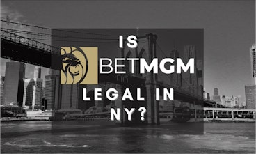 Is BetMGM Legal in NY Banner