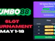 Jumbo88 Slot Tournament May 1 18