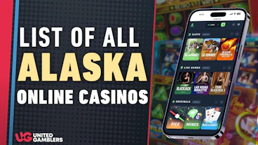 List of All Alaska Online Casinos Updated