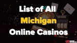List of All Michigan Online Casinos