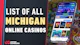 List of All Michigan Online Casinos Updated