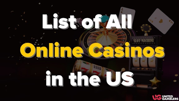 List of All US Online Casinos
