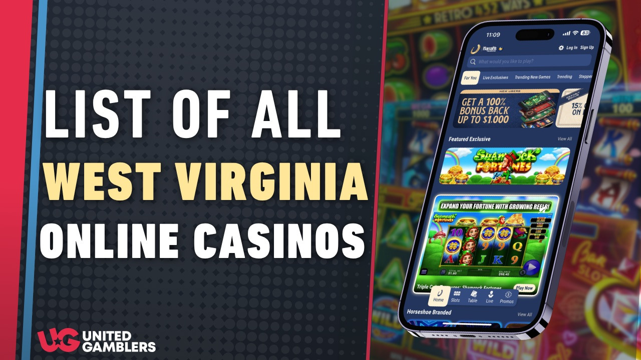 List of All West Virginia Online Casinos Updated