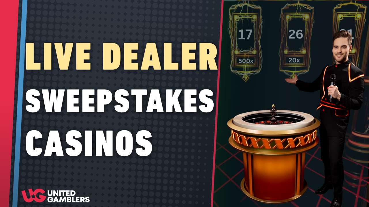 Live Dealer Sweepstakes Casinos NEW Updated