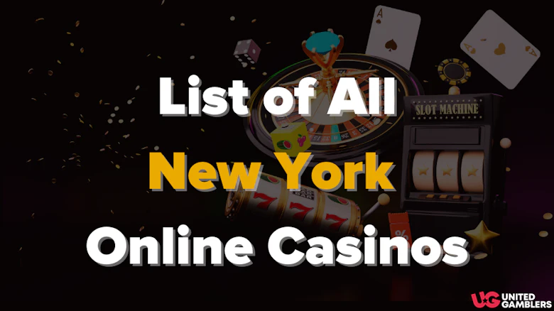 List Of All NY Online Casinos 50 Trusted Sites Jun 2025 List Of All NY Online Casinos 50 Trusted Sites Jun 2025