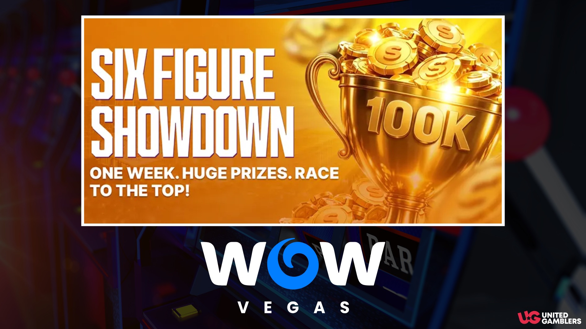 WOW Vegas Six Figure Showdown Promo