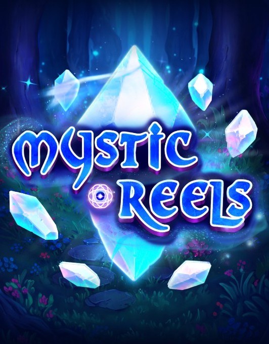 Mystic Reels